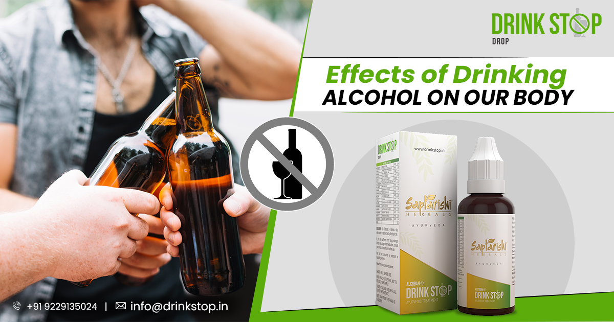 Effects of drinking alcohol on our body?